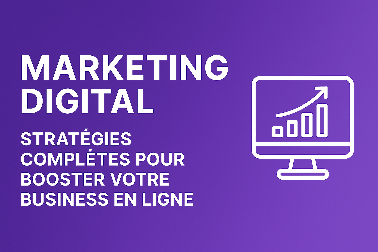 Stratégies pour Booster Votre Business en Ligne en 2025